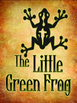 cover image of The Little Green Frog
